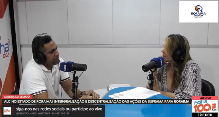 ALCs contribuíram para que empresas viessem para Roraima, aponta coordenador - Foto: Reprodução/Rádio Folha 100.3FM