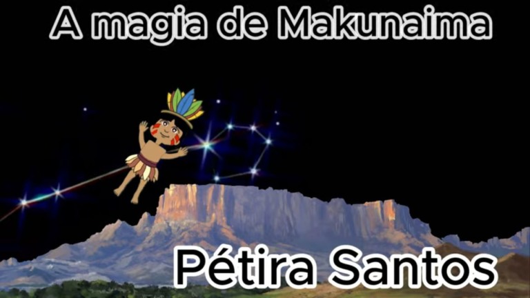 Capa do conto"A Magia de Makunaima" no Youtube (Foto: Reprodução)