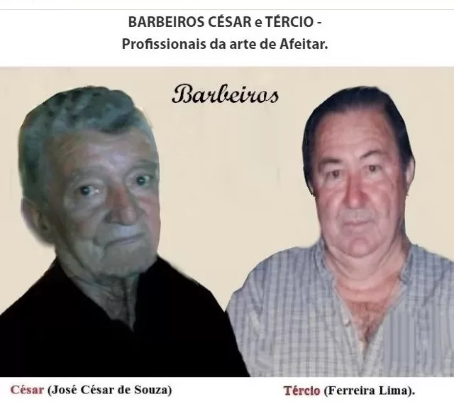 Barbeiros César e Tércio - Profissionais da arte de afeitar.