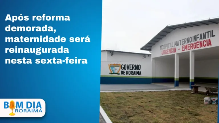 Após reforma demorada, maternidade será reinaugurada nesta sexta-feira