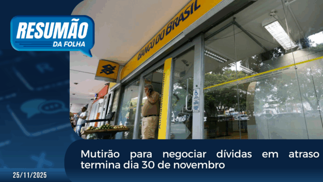 Mutirão para negociar dívidas em atraso termina dia 30 de novembro