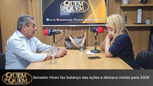 Senador Hiran faz balanço das ações e destaca metas para 2026