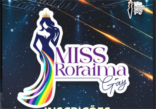 Inscrições abertas para o Miss Roraima Gay 2026; saiba como participar