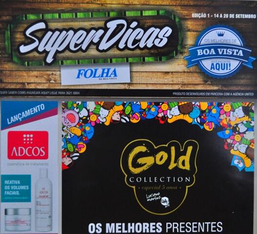 Os anúncios no Super Dicas são oferecidos a preços diferenciados