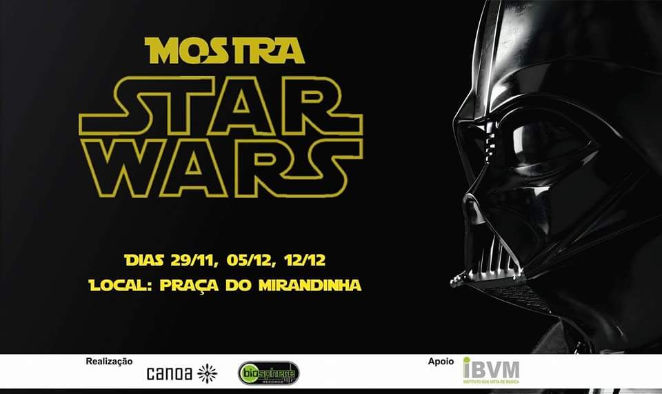 Mostra Star Wars (Foto: Divulgação - Coletivo Canoa Cultural)