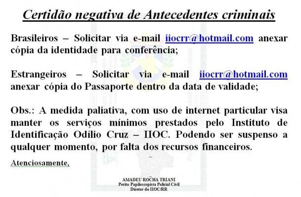 Aviso sobre medida já vai estar disponível a partir de hoje, 20, no IIOC (Foto: Divulgação)